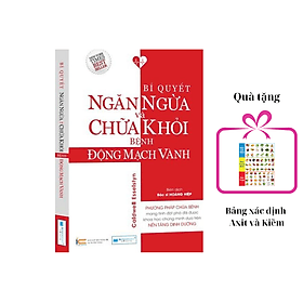Động mạch vành - Bí quyết phòng và chữa bệnh Động mạch vành, tặng bảng Axit và Kiềm - Vân Phong