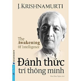 Đánh Thức Trí Thông Minh J. Krishnamurti - Bản Quyền - Minh
