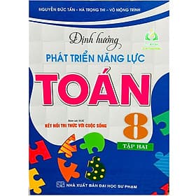 Định Hướng Phát Triển Năng Lực Toán 8 - Tập 2 (Bám Sát SGK Kết Nối Tri Thức Với Cuộc Sống) (BT) - Tri Thức