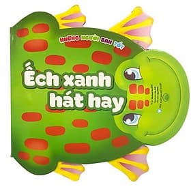 Sách Những Người Bạn Tốt - Ếch Xanh Hay Hát