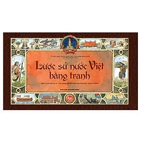 Sách Lược Sử Nước Việt Bằng Tranh - Nhà xuất bản Larousse