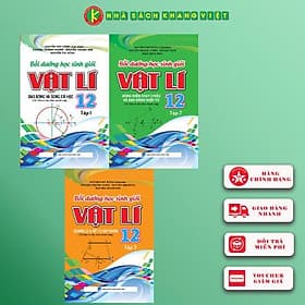 BỒI DƯỠNG HỌC SINH GIỎI VẬT LÍ 12 ( trọn bộ 3 tập) - Li