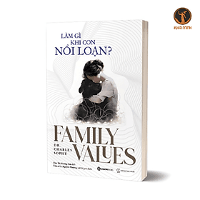 Sách - LÀM GÌ KHI CON NỔI LOẠN? - Dr. Charles Sophy - Minh Minh