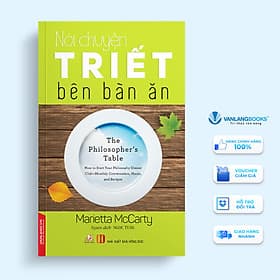 Sách Nói Chuyện Triết Bên Bàn Ăn - Chuyện