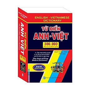 Từ Điển Anh Việt 300000 Mục Từ Và Định Nghĩa - Việt Anh