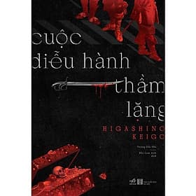 Sách Cuộc diễu hành thầm lặng - Nhã Nam - BẢN QUYỀN - Nhã Nam
