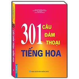 Sách 301 câu đàm thoại tiếng hoa (tái bản) - Thanh Liêm