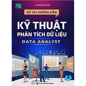 Sổ Tay Hướng Dẫn Kỹ Thuật Phân Tích Dữ Liệu Data Analyst - Thu