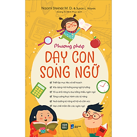 Sách Phương Pháp Dạy Con Song Ngữ - Phương Phương