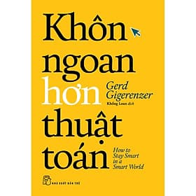 Sách Khôn ngoan hơn thuật toán