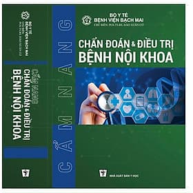 Cẩm nang chẩn đoán & điêu trị Bệnh nội khoa - Khoa