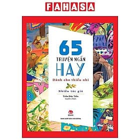 65 Truyện Ngắn Hay Dành Cho Thiếu Nhi - Nhà xuất bản Larousse