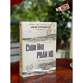 CHÙM NHO PHẪN NỘ – John Steinbeck – Phạm Thủy Ba dịch - Bách Việt – NXB Văn Học - CHUM