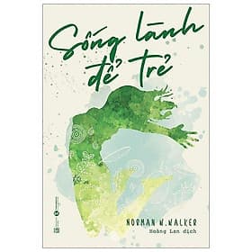 Sống Lành Để Trẻ - Làn