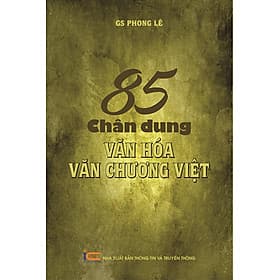 85 Chân dung văn hóa văn chương Việt - Chà