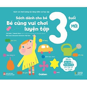 Dtpbooks - Sách dành cho bé 3 tuổi - Bé cùng vui chơi luyện tập - Sách vui chơi tương tác tăng niềm vui học tập - Vũ