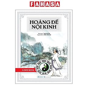 Hoàng Đế Nội Kinh - Linh Khu - Hoàng Lan