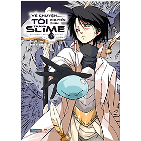 Sách Về Chuyện Tôi Chuyển Sinh Thành Slime - Tập 7 - Chuyện