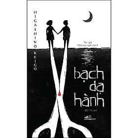 Sách Bạch Dạ Hành (Tái Bản) - Higashino Keigo