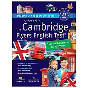 Sách Succeed In The Cambridge Flyers English Test (Kèm CD) - Trí