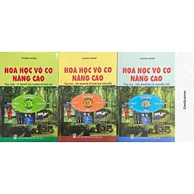 Combo 3 cuốn Hóa Học Vô Cơ Nâng Cao Tập 1 + 2+ 3 ( Hoàng Nhâm ) - G
