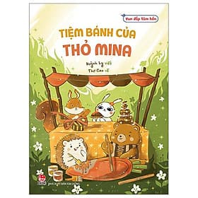 Vun Đắp Tâm Hồn - Tiệm Bánh Của Thỏ Mina - Mina T