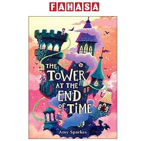 Sách ngoại văn: The Tower At The End Of Time - Én