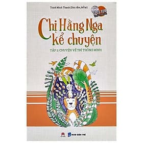 Sách Chị Hằng Nga Kể Chuyện - Tập 2 (Kèm CD) - Chuyện