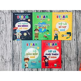 Steam For Kids 3-6 Tuổi - Thiên Nhiên Kỳ Thú + Tớ Thích Du Hành Vũ Trụ + Tớ Là Phù Thủy Tí Hon + Tớ Là Đầu Bếp Nhí + Tớ Là Kĩ Sư Nhí - Combo 5 Cuốn - NXB Phụ Nữ - Thu Hà
