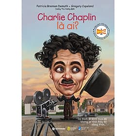 Bộ Sách Chân Dung Những Người Thay Đổi Thế Giới - Charlie Chaplin Là Ai? (Quà Tặng Card đánh dấu sách đặc biệt) - Ume Chan