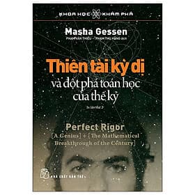 Khoa Học Khám Phá - Thiên Tài Kỳ Dị Và Đột Phá Toán Học Của Thế Kỷ