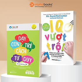 Combo 2 Cuốn: Dạy Con Trẻ Cách Tư Duy + IQ Vượt Trội Giúp Con Phát Triển Não Bộ Và Nâng Cao Trí Thông Minh - Alpha Books - Minh Thông