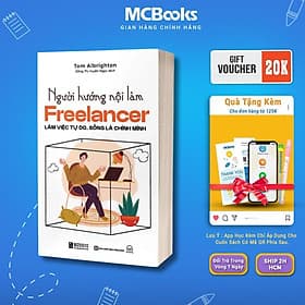 Người Hướng Nội Làm Freelancer - Làm Việc Tự Do, Sống Là Chính Mình - MCBooks - Minh