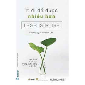 Ít Đi Để Được Nhiều Hơn - Less Is More - Di Di
