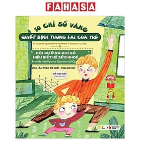 10 Chỉ Số Vàng Quyết Định Tương Lai Của Trẻ - Bồi Dưỡng Chỉ Số Hiểu Biết Về Sức Khỏe - Health Intelligence Quotient (HQ) - Hãy Làm Theo Tớ Nhé! - Follow Me! - Song Ngữ Anh-Việt - Song Giang