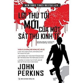 Lời thú tội mới của một sát thủ kinh tế - Thu Hà