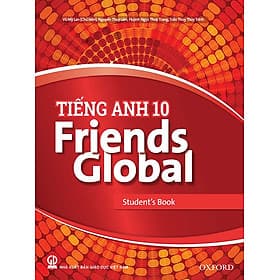 Tiếng Anh Lớp 10 - Friends Global (Student's book) - NXB Giáo Dục Việt Nam