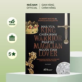 Nhà vua, Chiến binh, Pháp sư, Người tình (Robert Moore và Douglas Gillette) (Nhã Nam Official) - Robert Plomin
