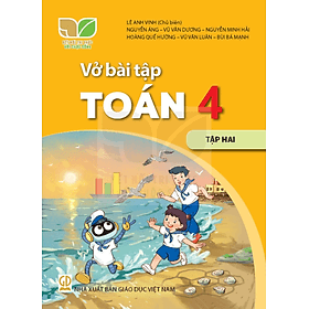 Sách Vở bài tập Toán 4- tập hai- Kết Nối Tri Thức Với Cuộc Sống (Kèm bìa nilong bao sách) - Tri Thức