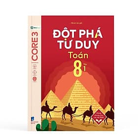 Đột Phá Tư Duy Lớp 8 - Trọn Bộ Các Môn Toán, Văn, KHTN, Lịch Sử Địa Lý - Bản Quyền - Duy Văn