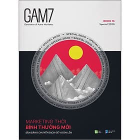 Sách Gam7 No.16 (Special 2020) - Marketing Thời Bình Thường Mới - Sẵn Sàng Chuyển Dịch Để Vươn Lên - 