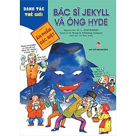 Danh Tác Thế Giới - Bác Sĩ Jekyll Và Ông Hyde - Kim
