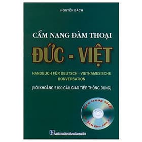 Cẩm Nang Đàm Thoại Đức - Việt (Kèm CD) - Với Khoảng 5.000 Câu Giao Tiếp Thông Dụng - Cẩm Vân