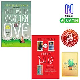 Combo Sách Fredrik Backman : Những Kẻ Âu Lo - Anxious People và Người Đàn Ông Mang Tên Ove ( Tặng Kèm Sổ Tay Xương Rồng) - 