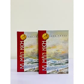 Ba Màn Kịch - Jon Fosse Nobel Văn chương 2023 - Jon Fosse