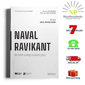 Naval Ravikant - Để thịnh vượng và hạnh phúc - Hạ