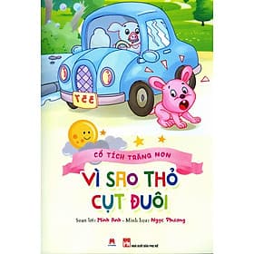 Cổ Tích Trăng Non - Vì Sao Thỏ Cụt Đuôi - Hú