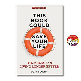 This Book Could Save Your Life: The Science of Living Longer Better by Graham Lawton - Long