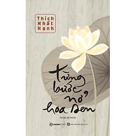 Từng Bước Nở Hoa Sen - Saigon Books