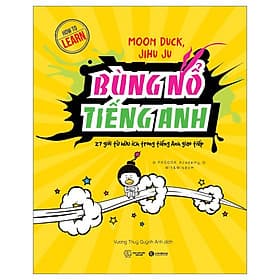 Sách Bùng Nổ Tiếng Anh: 27 Giới Từ Hữu Ích Trong Tiếng Anh Giao Tiếp - G